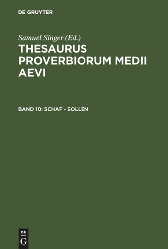 Thesaurus proverbiorum medii aevi: Band 10 Schaf - sollen