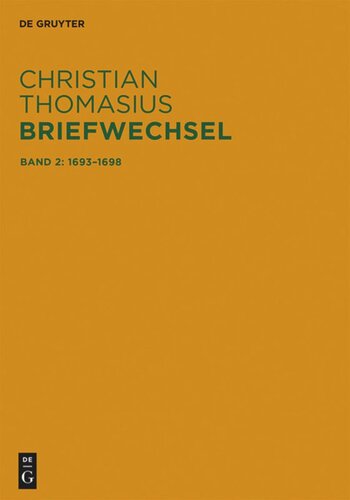 Briefwechsel: Band 2 Briefe 1693–1698