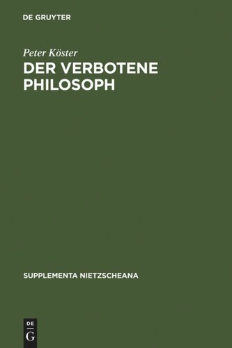 Der verbotene Philosoph: Studien zu den Anfängen der katholischen Nietzsche-Rezeption in Deutschland (1890-1918)