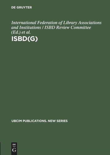 ISBD(G): general international standard bibliographic description ; annotated text