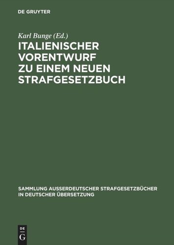 Italienischer Vorentwurf zu einem neuen Strafgesetzbuch