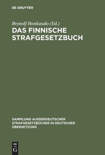 Das Finnische Strafgesetzbuch: Vom 19. Dezember 1889