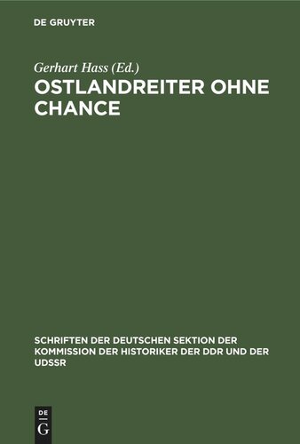 Ostlandreiter ohne Chance: Beiträge zur Geschichte des faschistischen Überfalls auf die Sowjetunion