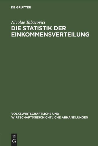 Die Statistik der Einkommensverteilung: mit besonderer Rücksicht auf das Königreich Sachsen