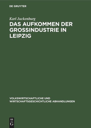 Das Aufkommen der Großindustrie in Leipzig