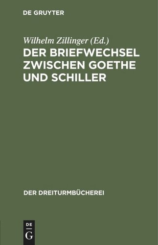 Der Briefwechsel zwischen Goethe und Schiller