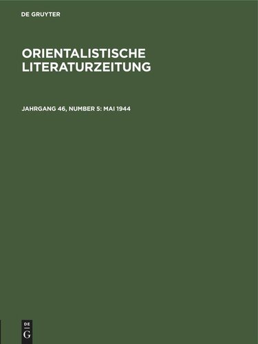 Orientalistische Literaturzeitung: Jahrgang 46, Number 5 Mai 1944