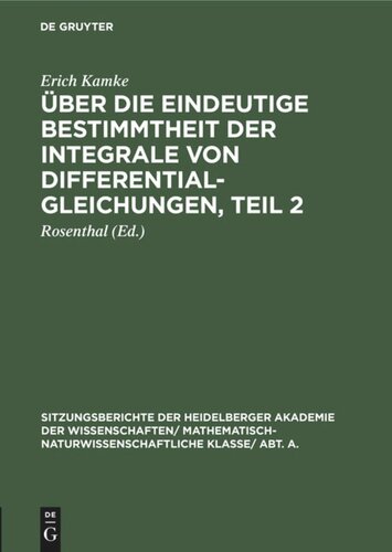 Über die eindeutige Bestimmtheit der Integrale von Differentialgleichungen, Teil 2