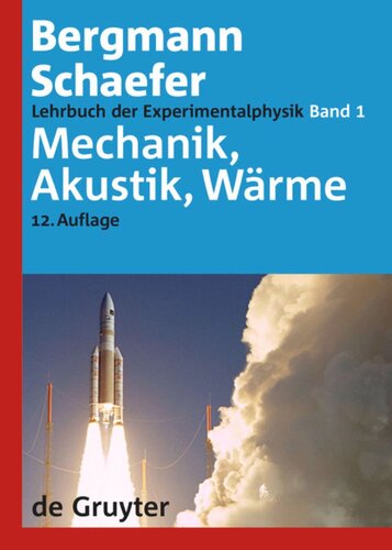 Lehrbuch der Experimentalphysik: Band 1 Mechanik, Akustik, Wärme