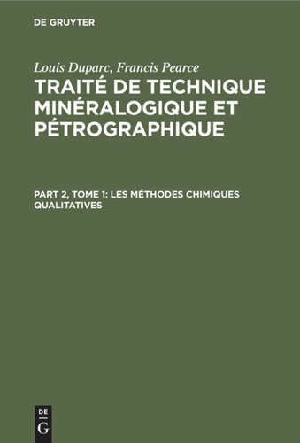 Traité de technique minéralogique et pétrographique: Part 2, Tome 1 Les méthodes chimiques qualitatives