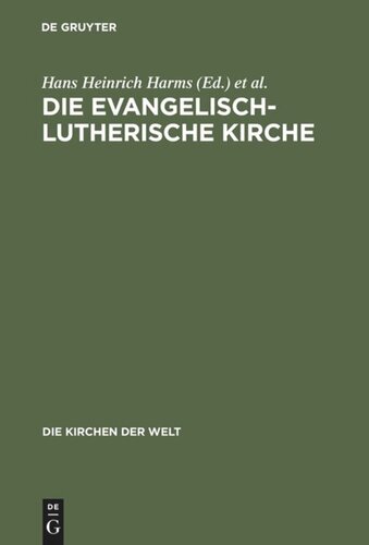 Die Evangelisch-Lutherische Kirche: Vergangenheit und Gegenwart