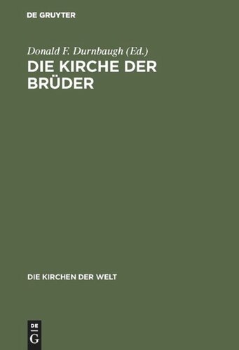 Die Kirche der Brüder: Vergangenheit und Gegenwart