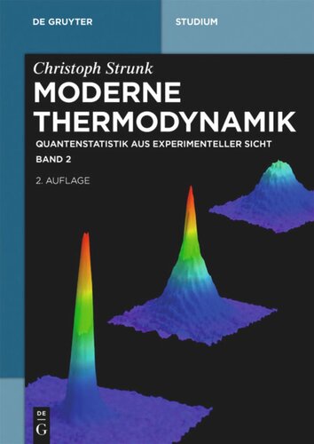 Moderne Thermodynamik: Band 2 Quantenstatistik aus experimenteller Sicht