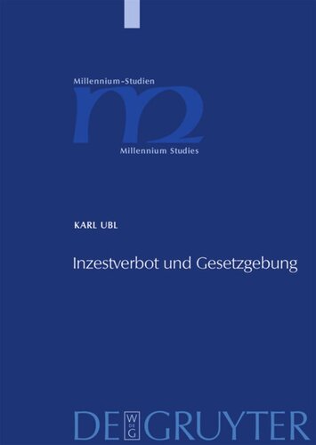 Inzestverbot und Gesetzgebung: Die Konstruktion eines Verbrechens (300-1100)