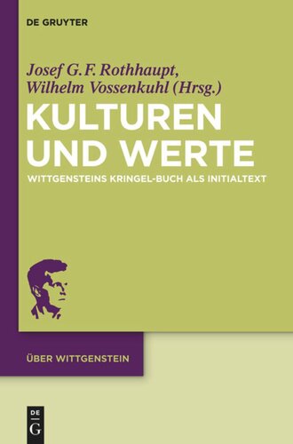 Kulturen und Werte: Wittgensteins 