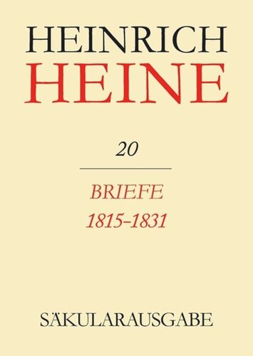 Heinrich Heine Säkularausgabe: BAND 20 Briefe 1815-1831