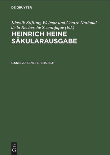 Heinrich Heine Säkularausgabe: Band 20 Briefe, 1815–1831