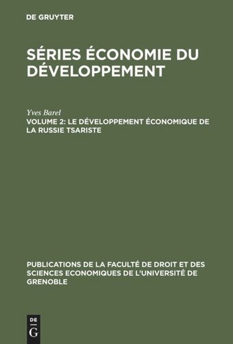 Séries Économie du Développement: Volume 2 Le développement économique de la Russie tsariste