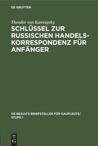 Schlüssel zur Russischen Handelskorrespondenz für Anfänger