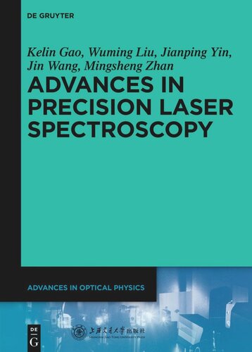 Advances in Optical Physics: Volume 2 Advances in Precision Laser Spectroscopy