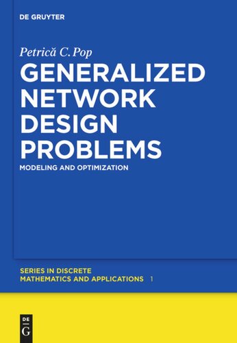 Generalized Network Design Problems: Modeling and  Optimization