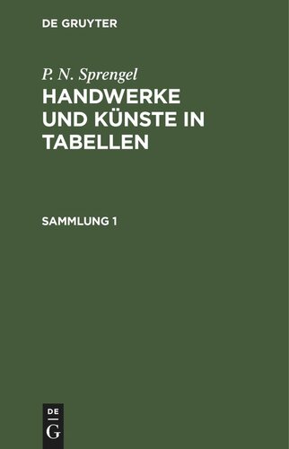 Handwerke und Künste in Tabellen: Sammlung 1