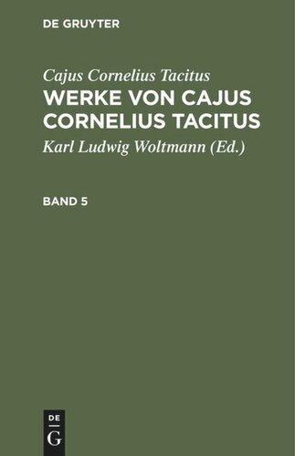 Werke von Cajus Cornelius Tacitus: Band 5