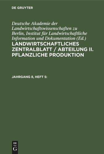 Landwirtschaftliches Zentralblatt / Abteilung II. Pflanzliche Produktion: Jahrgang 8, Heft 5