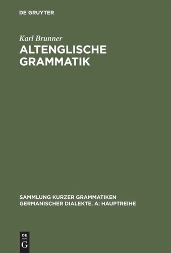 Altenglische Grammatik: Nach der angelsächsischen Grammatik von Eduard Sievers