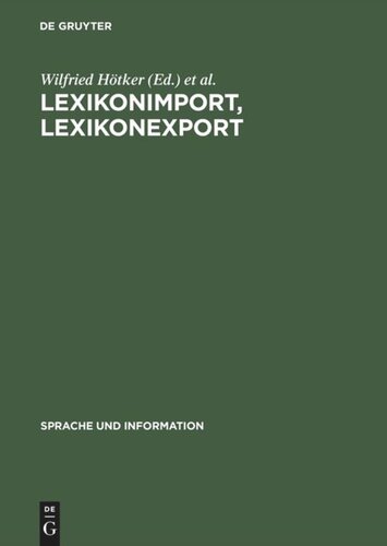 Lexikonimport, Lexikonexport: Studien zur Wiederverwertung lexikalischer Informationen