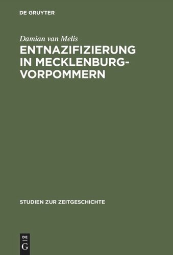 Entnazifizierung in Mecklenburg-Vorpommern: Herrschaft und Verwaltung 1945–1948