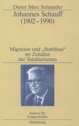 Johannes Schauff (1902-1990): Migration und 