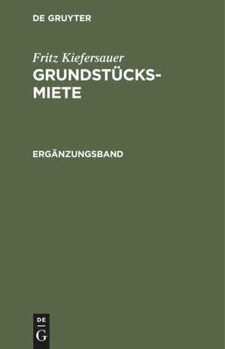 Grundstücksmiete: Ergänzungsband