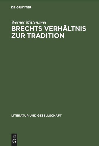 Brechts Verhältnis zur Tradition