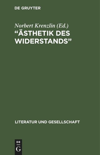 „Ästhetik des Widerstands“: Erfahrungen mit dem Roman von Peter Weiss