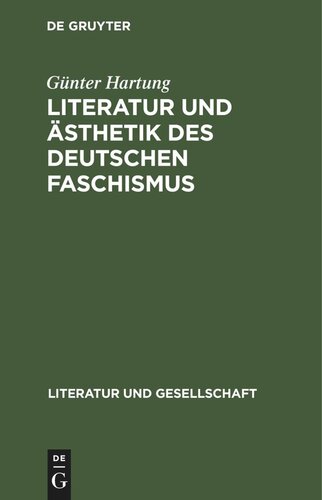 Literatur und Ästhetik des deutschen Faschismus: Drei Studien