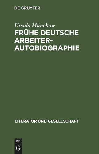 Frühe deutsche Arbeiterautobiographie