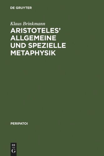 Aristoteles' allgemeine und spezielle Metaphysik