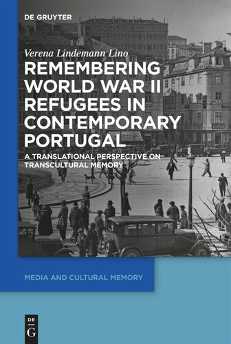 Remembering World War II Refugees in Contemporary Portugal: A Translational Perspective on Transcultural Memory