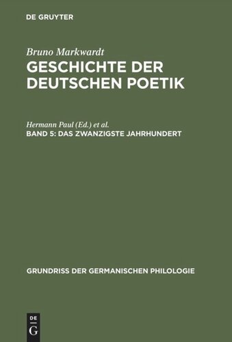 Geschichte der deutschen Poetik: Band 5 Das zwanzigste Jahrhundert