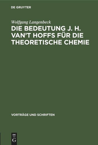 Die Bedeutung J. H. van’t Hoffs für die theoretische Chemie