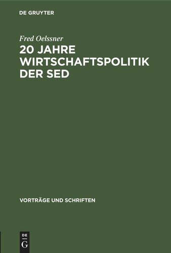 20 Jahre Wirtschaftspolitik der Sed