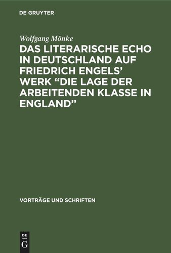 Das Literarische Echo in Deutschland auf Friedrich Engels’ Werk „Die Lage der Arbeitenden Klasse in England“