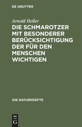 Die Schmarotzer mit besonderer Berücksichtigung der für den Menschen wichtigen