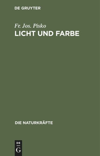 Licht und Farbe: Eine gemeinsatzliche Darstellung der Optik