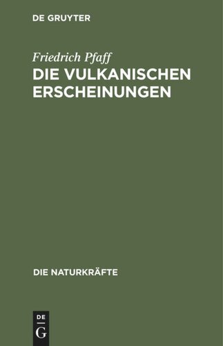 Die vulkanischen Erscheinungen