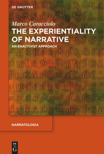 The Experientiality of Narrative: An Enactivist Approach