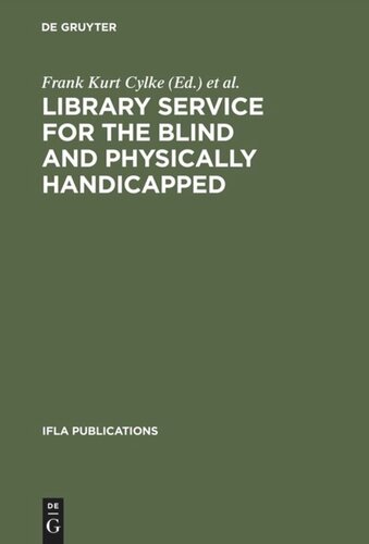 Library service for the blind and physically handicapped: An international approach