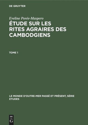 Étude sur les rites agraires des Cambodgiens