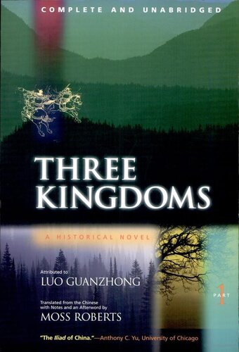 Three Kingdoms: A Historical Novel, Full Unabridged